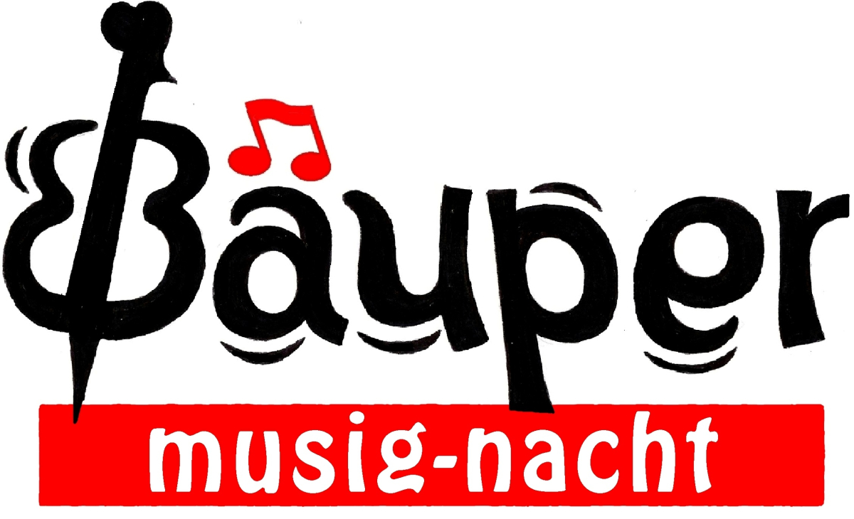 Bäuper Musig-Nacht Bäuper Musig-Nacht
