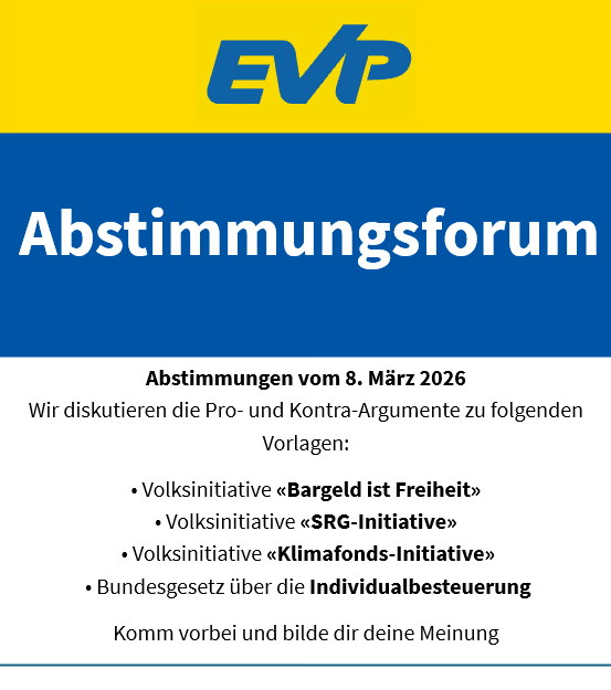 Abstimmungsforum EVP Belp Abstimmungsforum EVP Belp